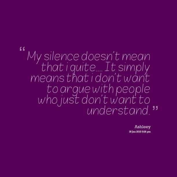 My Silence Quotes. QuotesGram
