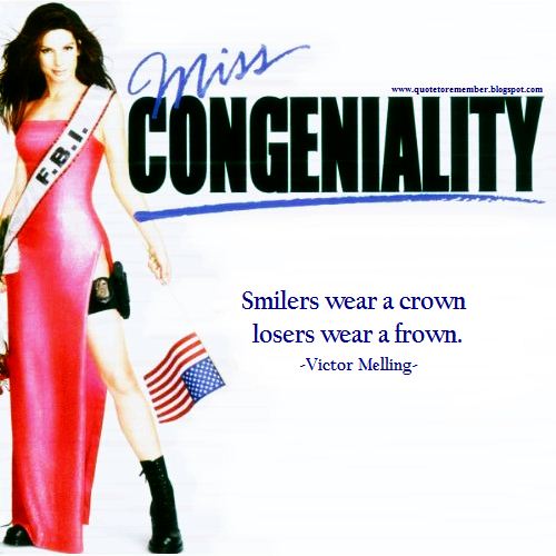Miss Congeniality Quotes.