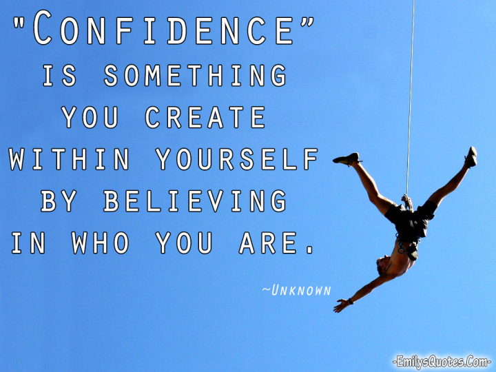 Confidence Motivational Quotes. QuotesGram