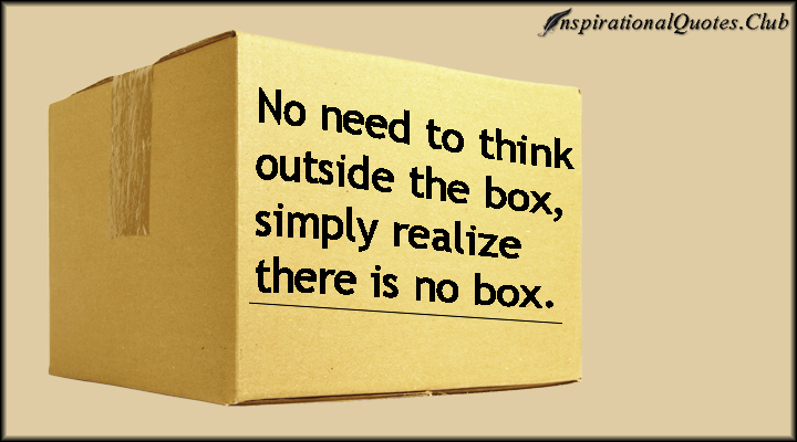 Quotes About Thinking Outside The Box. QuotesGram