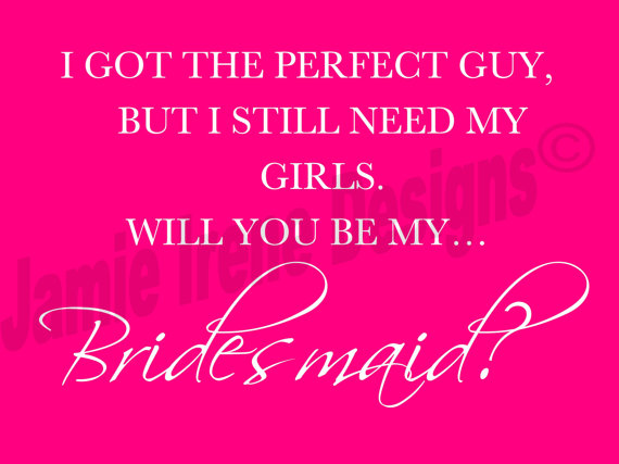 Quotes About Being A Bridesmaid. QuotesGram
