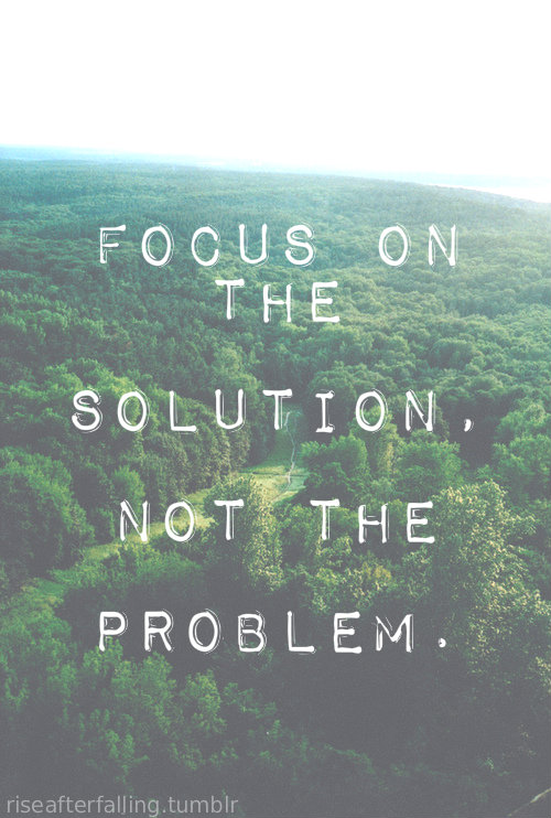 Quotes About Problems And Solutions. QuotesGram