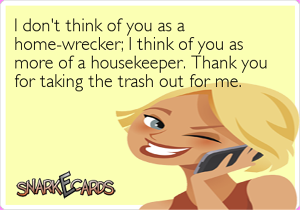 Homewrecker Quotes Funny. QuotesGram