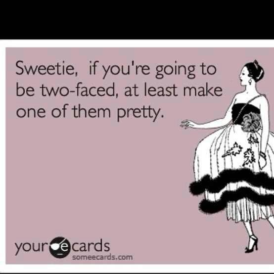 Funny Two Faced Quotes. QuotesGram