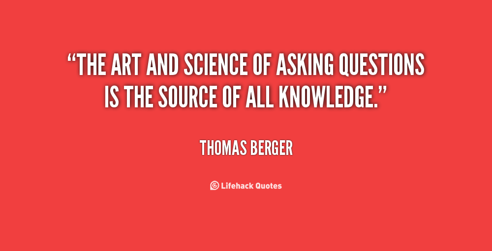 Quotes About Asking Questions. QuotesGram