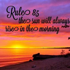 The Sun Always Rises Quotes. QuotesGram