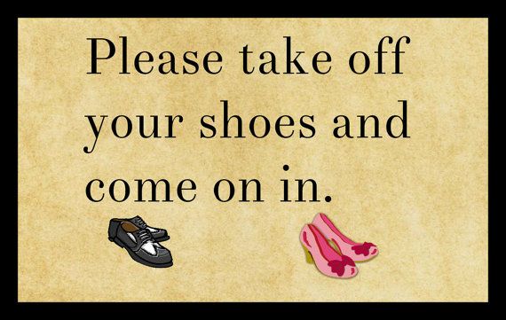 keep your shoe outside