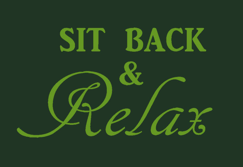 Sit Back And Relax Quotes. QuotesGram