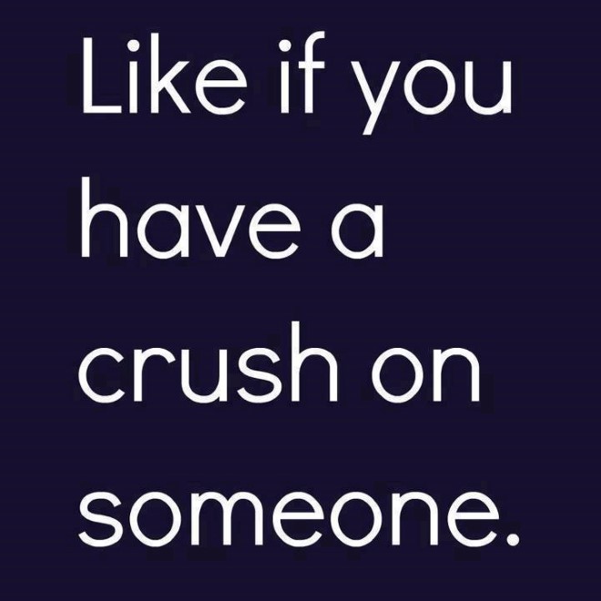Someone Has A Crush On You Quotes. QuotesGram
