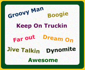 70s Slang Quotes. QuotesGram