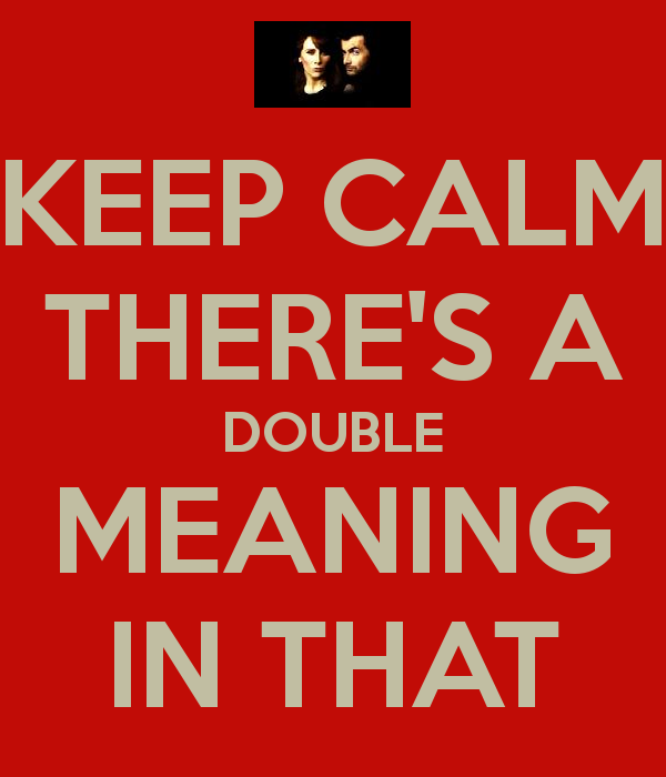 Double Meaning Quotes Quotesgram