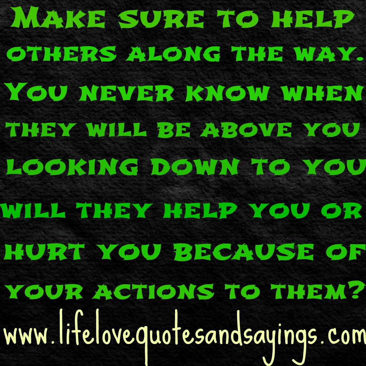 Helping Others Quotes And Sayings. QuotesGram