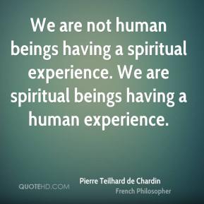 song with quote we are not human beings having a spiritual song with quote we are not human beings having a spiritual