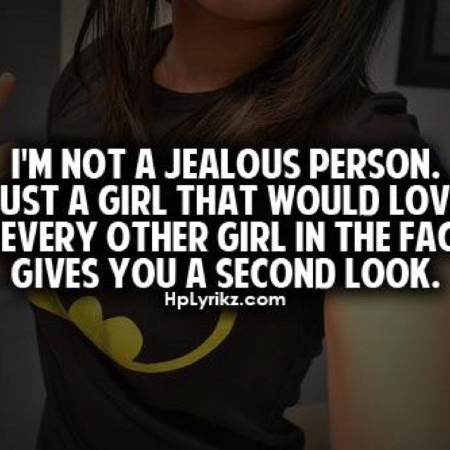 Girlfriend Jealousy Quotes.
