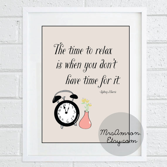 Time To Unwind Quotes. QuotesGram