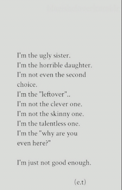 Feeling Never Good Enough Quotes Quotesgram Feeling Never Good Enough Quotes Quotesgram