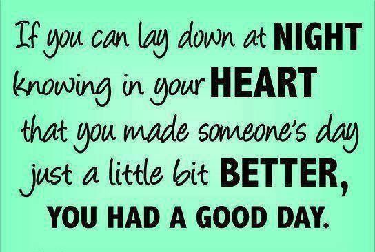 Make Someones Day Better Quotes. QuotesGram