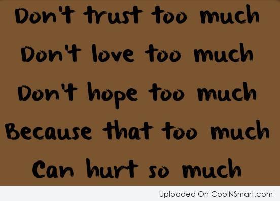 Dont Trust You Quotes. QuotesGram