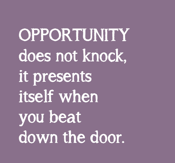 Opportunity Quotes. QuotesGram