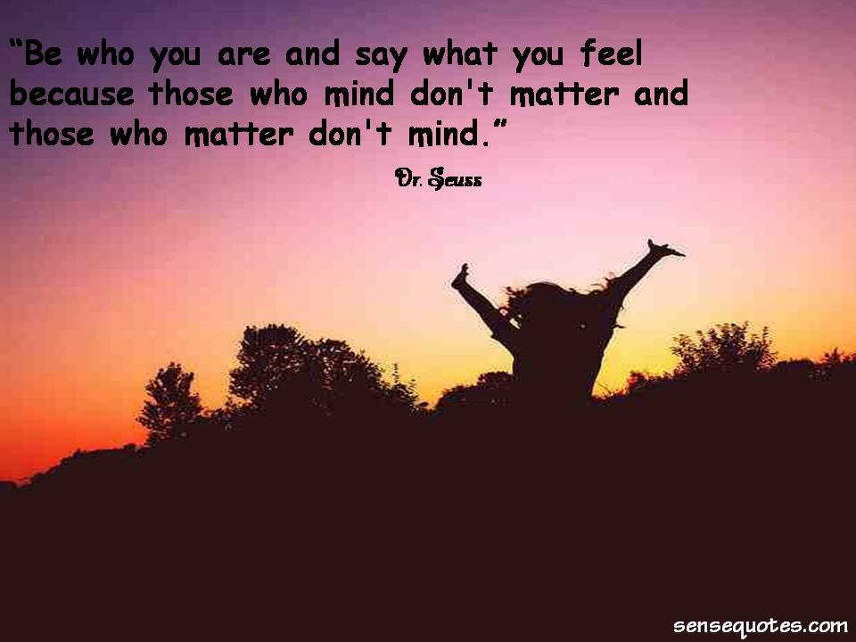 Be Who You Are Dr Seuss Quote
