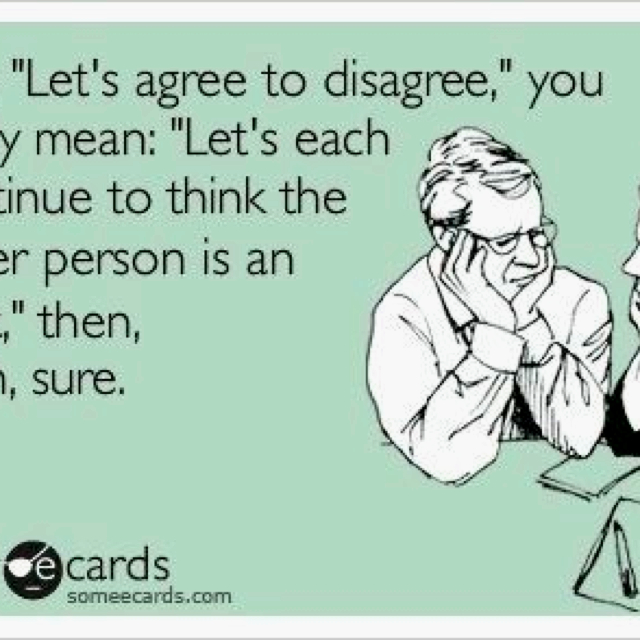 Agree To Disagree Quotes. QuotesGram