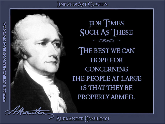 Alexander Hamilton Federalist Quotes. QuotesGram