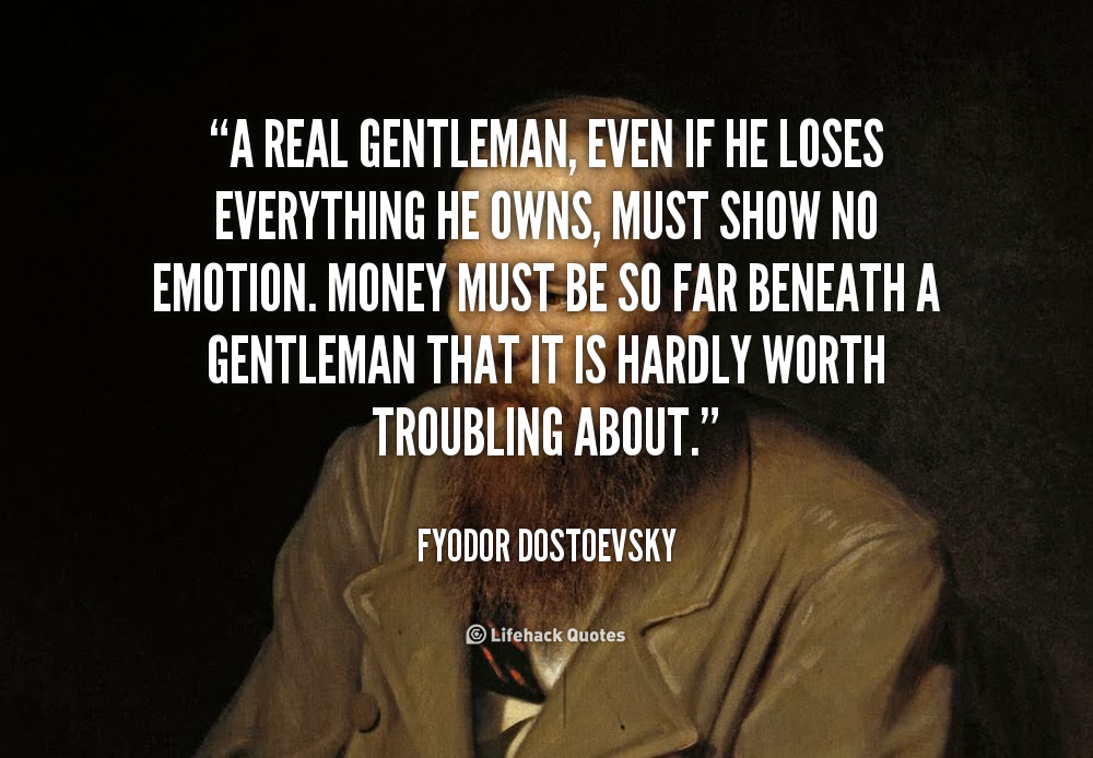 Real Gentleman Quotes.