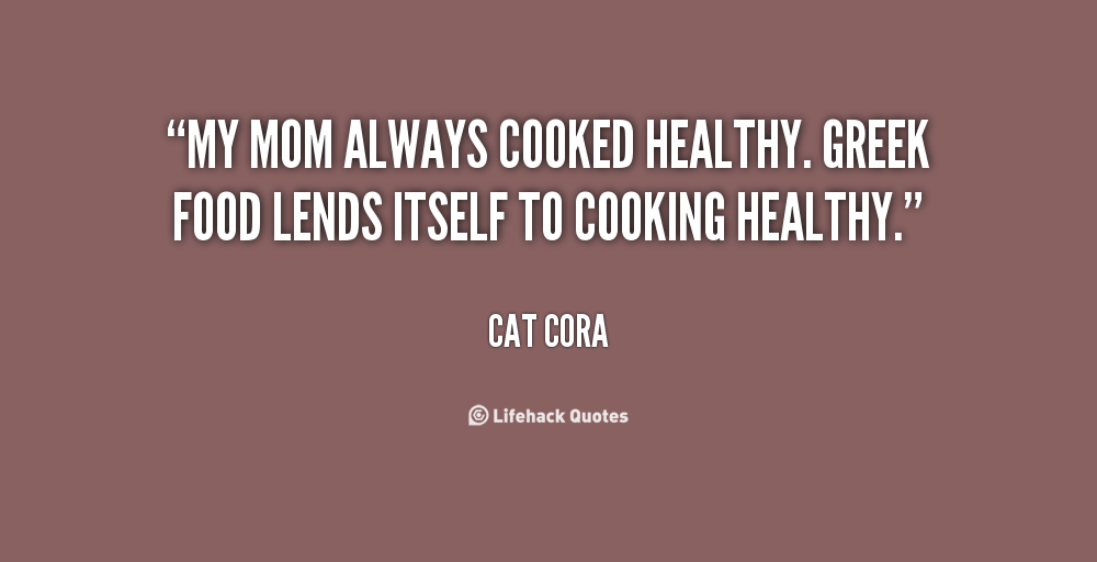 Cooking Like My Mom Quotes. QuotesGram