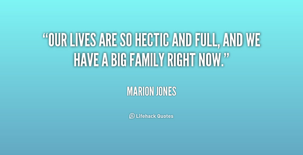 Quotes Life Is Hectic QuotesGram quotes-life-is-hectic-quotesgram