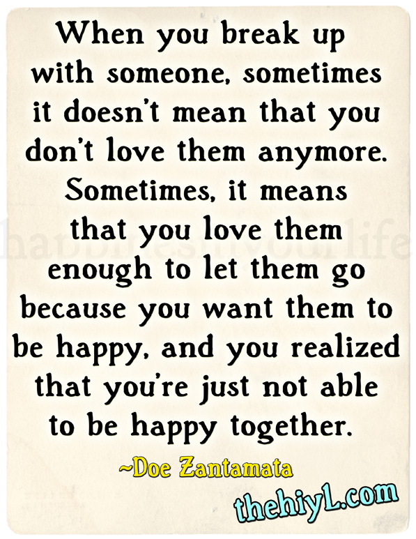 Breaking Up With Someone You Love Quotes. QuotesGram