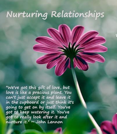 Nurturing Relationship Quotes. QuotesGram