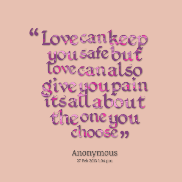 Be Safe Love Quotes. QuotesGram