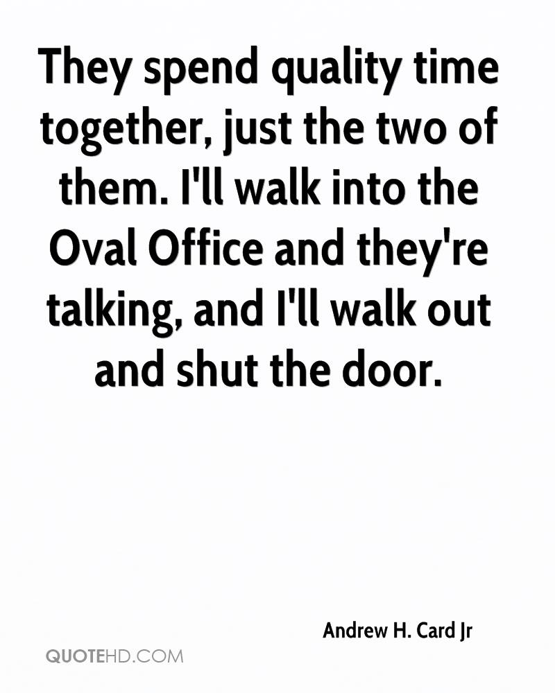 Quotes About Quality Time Together. QuotesGram