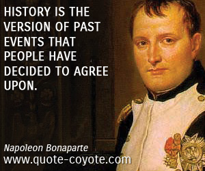 Napoleon Quotes About The Past. QuotesGram
