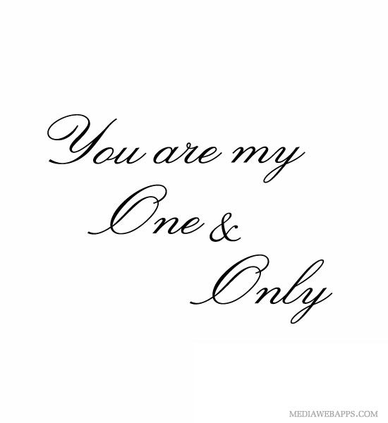One And Only Love Quotes. QuotesGram