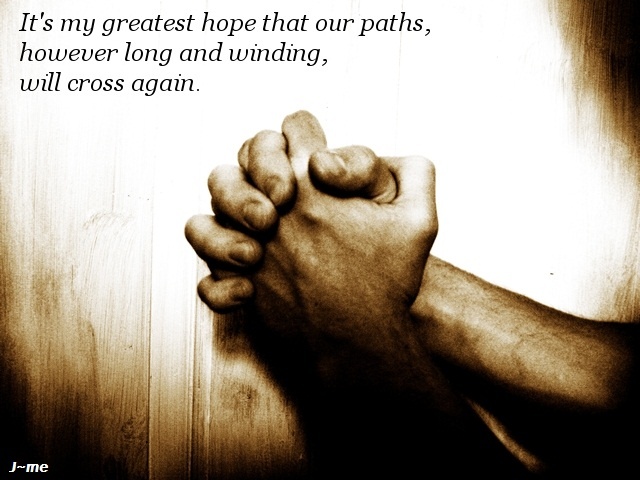 Our Paths Will Cross Again Quotes. QuotesGram