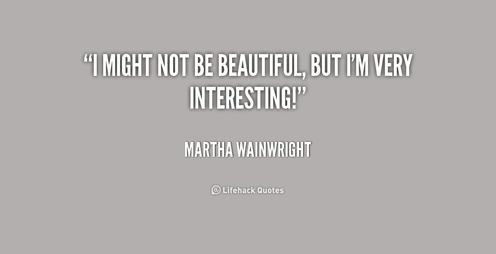 Im Not Beautiful Quotes. QuotesGram