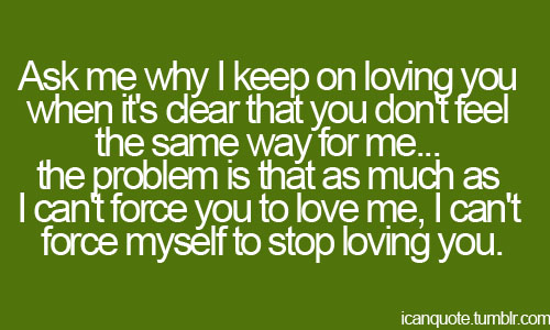 Dont You Love Me Quotes Quotesgram