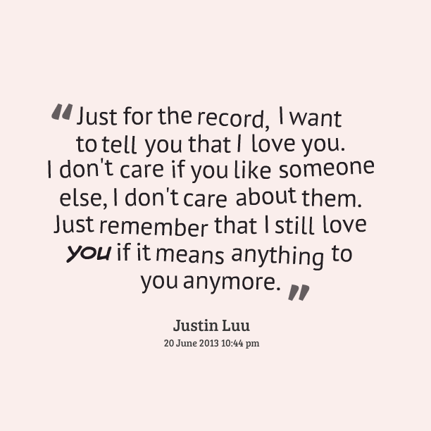 Quotes About Telling Someone You Like Them. QuotesGram