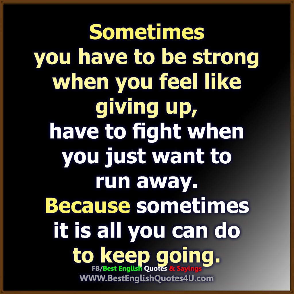 I Feel Like Giving Up Quotes