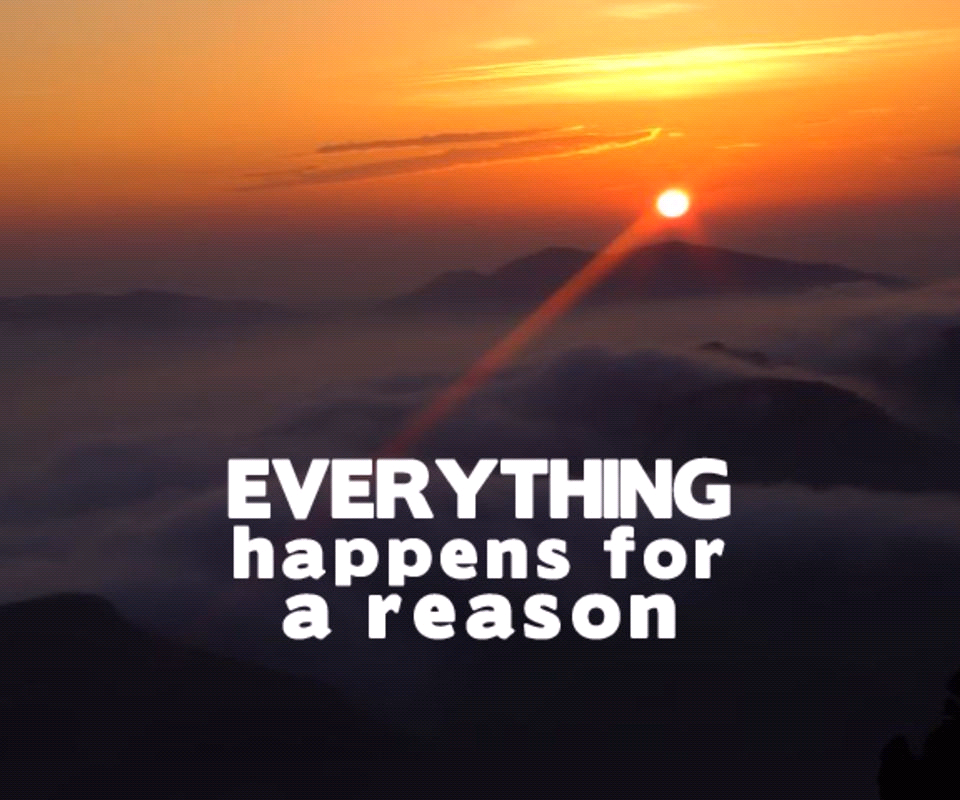 everything happens for a reason quotes wallpaper
