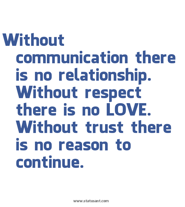 A when in relationship is no trust there When trust