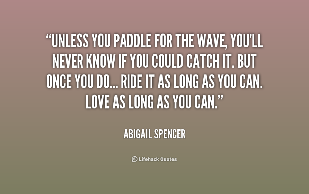 Paddling Quotes Inspirational. QuotesGram
