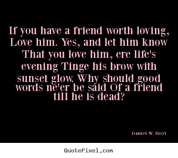 Friendship Quotes For Him Quotesgram