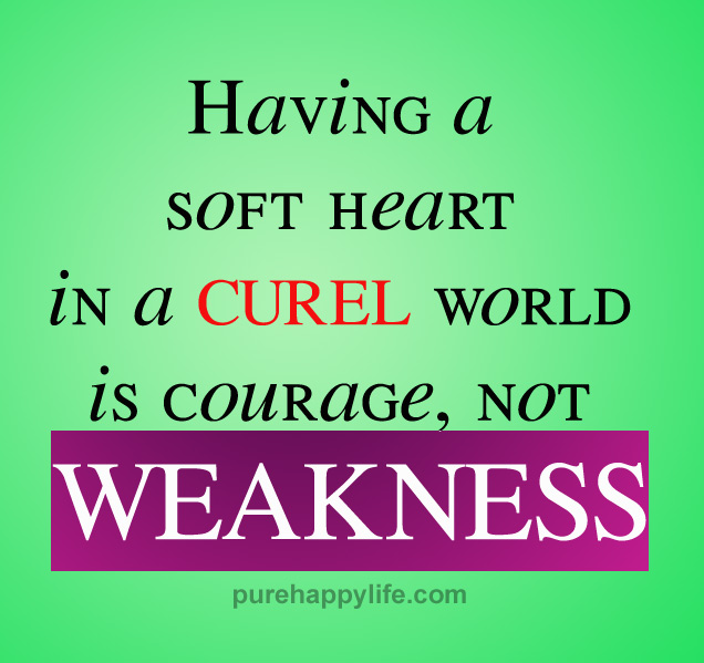 Soft Hearted Woman Quotes Quotesgram Soft Hearted Woman Quotes Quotesgram