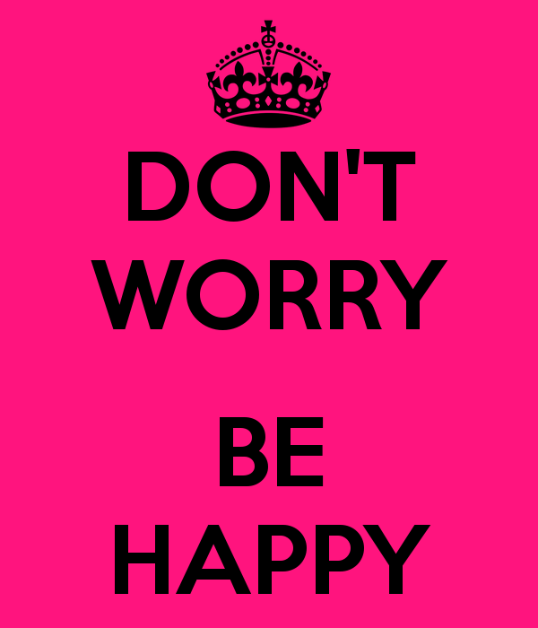 Don worry be happy на русском. Don't worry be Happy картинки. Донт вори би Хэппи. Надпись don't worry be Happy. Торт с надписью don't worry be Happy.