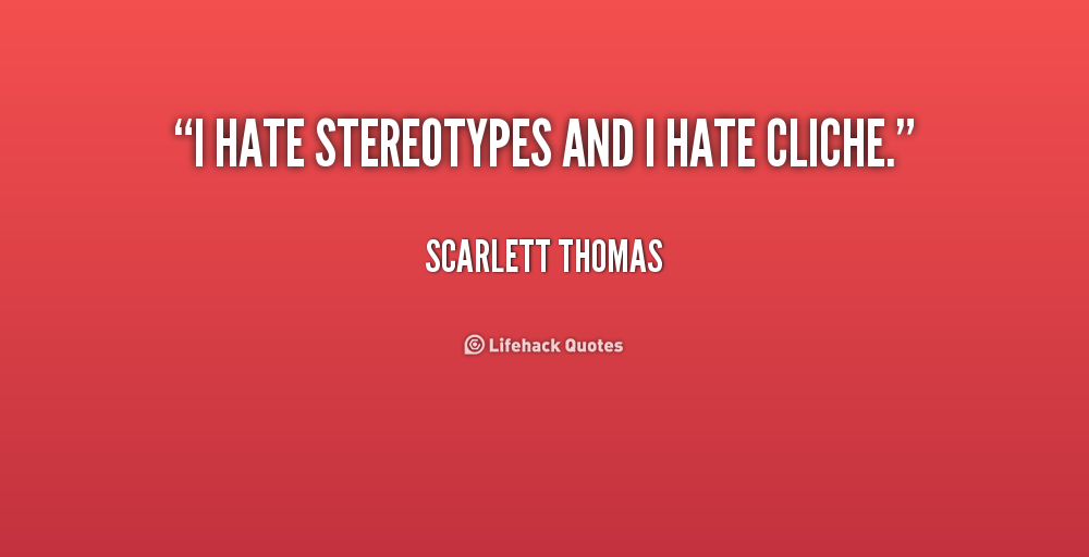 Stereotypes Quotes. QuotesGram