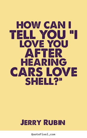 Jerry Rubin Quotes. QuotesGram