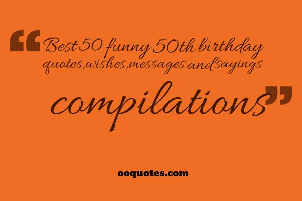 50th Birthday Quotes Funny. QuotesGram