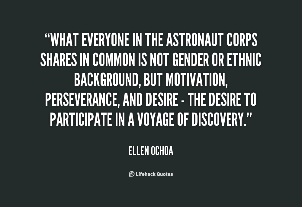 Ellen Ochoa Quote - Everyone in the astronaut corps shares a commitment to inclusivity.